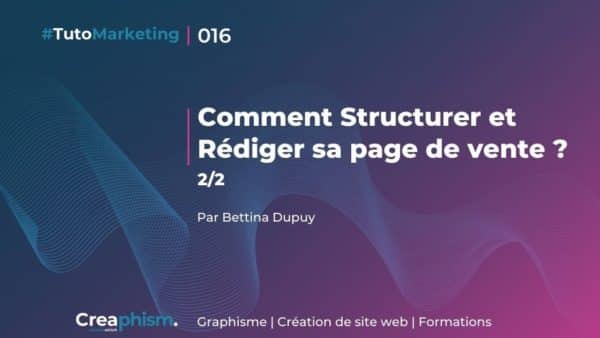 016 Comment Structurer et Rédiger sa page de vente 2_2